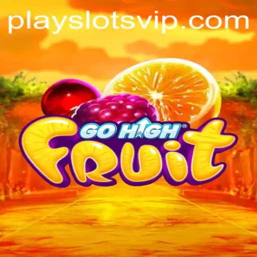 Discover GoHighFruit: The Thrilling Playslots Game